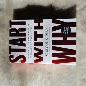 Start with Why: How Great Leaders Inspire Everyone to Take Action by Sim…